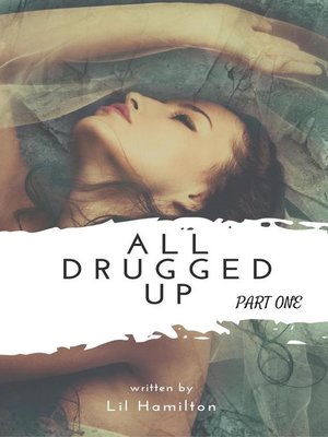 cover image of All Drugged Up